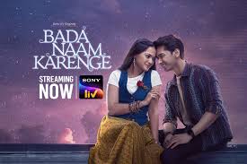 Bada Naam Karenge S01 Hindi 720p 480p WEB-DL
