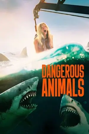 Dangerous Animals 2025 English Full Movie BluRay 480p 720p 1080p Download Dangerous Animals